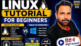Linux Tutorial for Beginners | Linux vs Windows | Kernel & Architecture Explained in Hindi