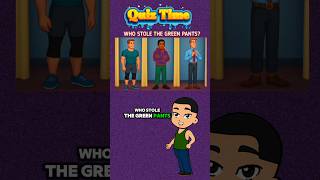 Who Stole The Green Pants 👖❓ #quiz #quizbrain #englishquiz #english #impossiblequiz #quiztime