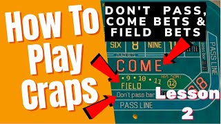 Come Bets, Field & Don't Pass Bets - How To Play Craps Lesson 2 - Super Simple Lesson screenshot 5