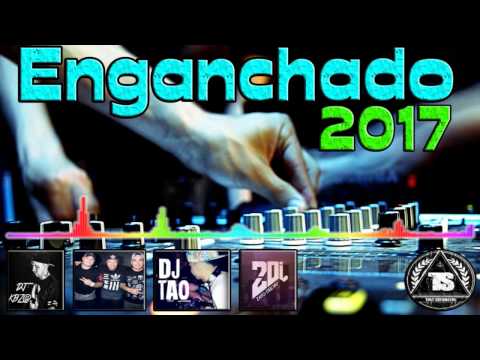 ENGANCHADO 2017 (DJ