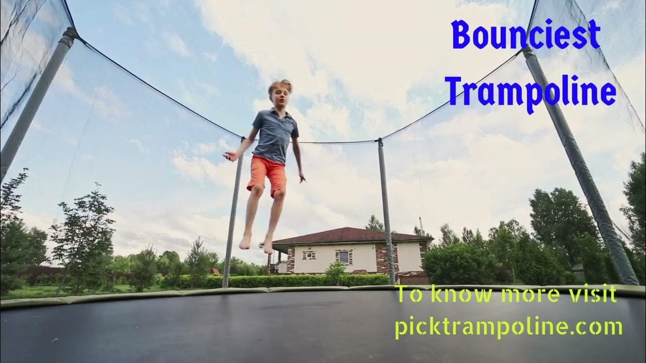 Bounciest trampoline Best High Bounce Trampoline YouTube