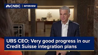 UBS CEO: We are making very good progress in our Credit Suisse integration plans