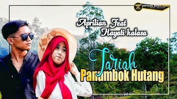DENDANG POPULER • Aprilian feat Hayati Kalasa • JARIAH PANUMBOK HUTANG (Official Music Video)
