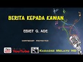 Download Lagu Ebiet G Ade Berita Kepada Kawan Karaoke Minus One Lirik
