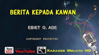 Ebiet G  Ade   Berita Kepada Kawan   Karaoke Minus One   Lirik