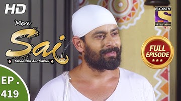 Mere Sai - Ep 419 - Full Episode - 2nd May, 2019