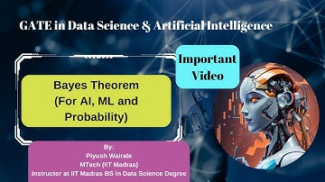 Bayes Theorem  | AI, ML and Probability |  GATE Data Science and AI | GATE DA 2025 | Important Video