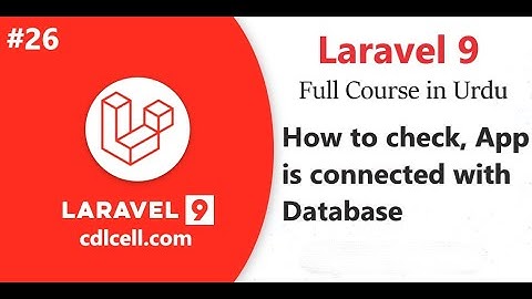 (26) How to check Laravel App is connected with Database | Check the DB connection of Laravel App