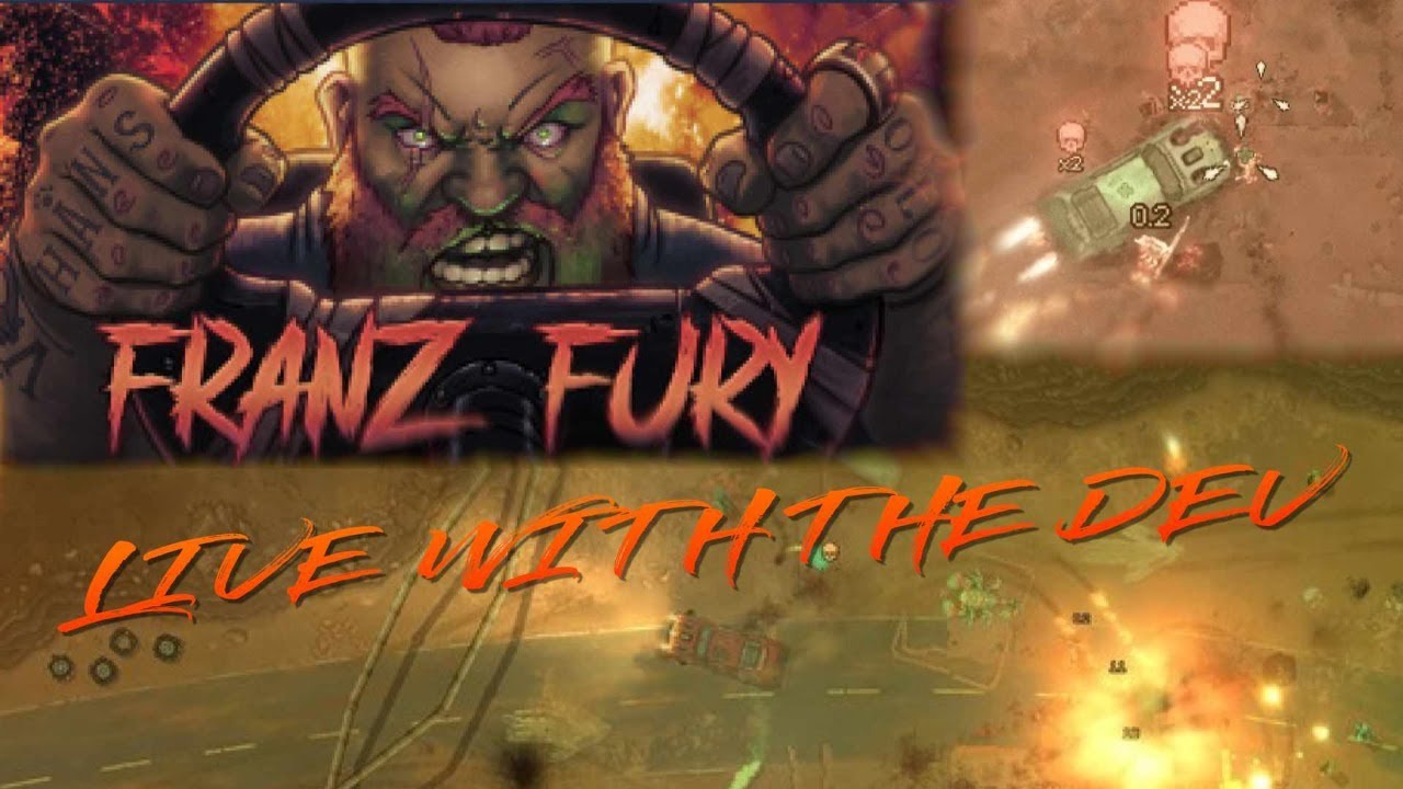 FRANZ FURY || Live With the DEV | A post apocalyptic top down gta like action racing game