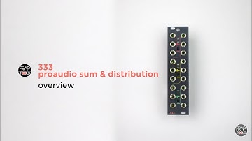 333 ProAudio Sum & Distribution - Overview