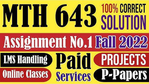 MTH643 Assignment 1 Fall 2022 Solution|MTH 643|Assignment|Fall 2022|Solution|MATLAB|EZPLOT|TITLE|VU.