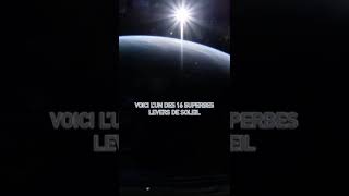 Lever du soleil dans l&#39;espace | ASC #shorts