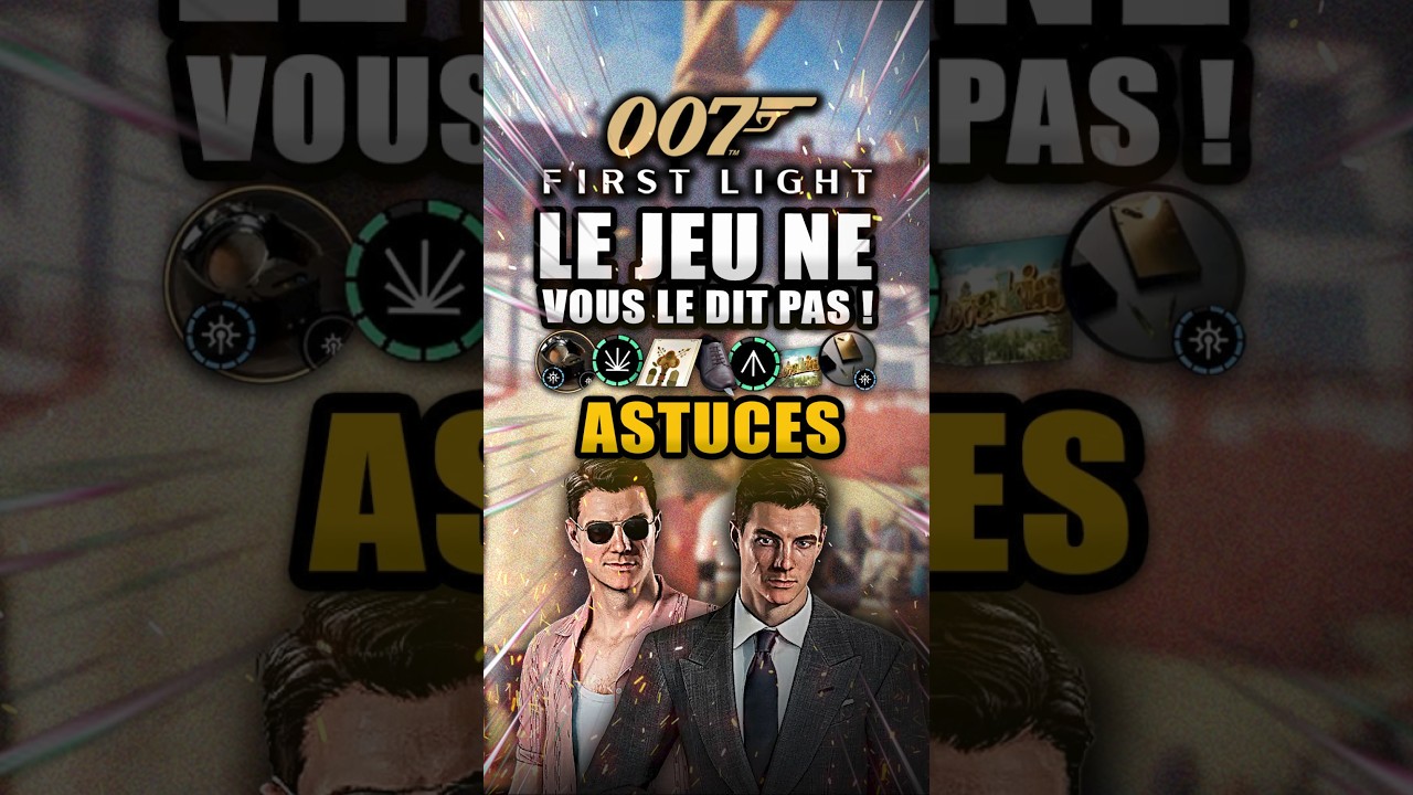 4 Astuces IMPORTANTES sur 007 First Light !