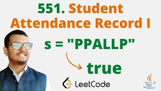551. Student Attendance Record - Java || LeetCode