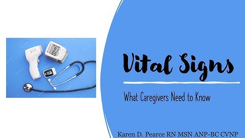 Vital Signs: What caregivers need to know