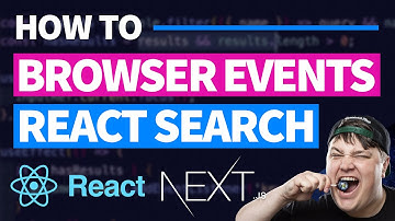 Browser Event Listeners in React for Search and Autocomplete