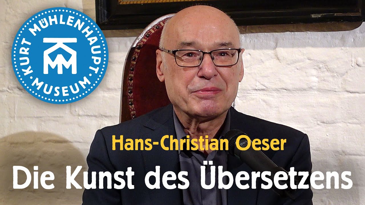 Die Kunst des Übersetzens Gepräch mit HansChristian Oeser im Kurt