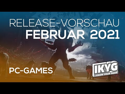 Games-Release-Vorschau - Februar 2021 - PC
