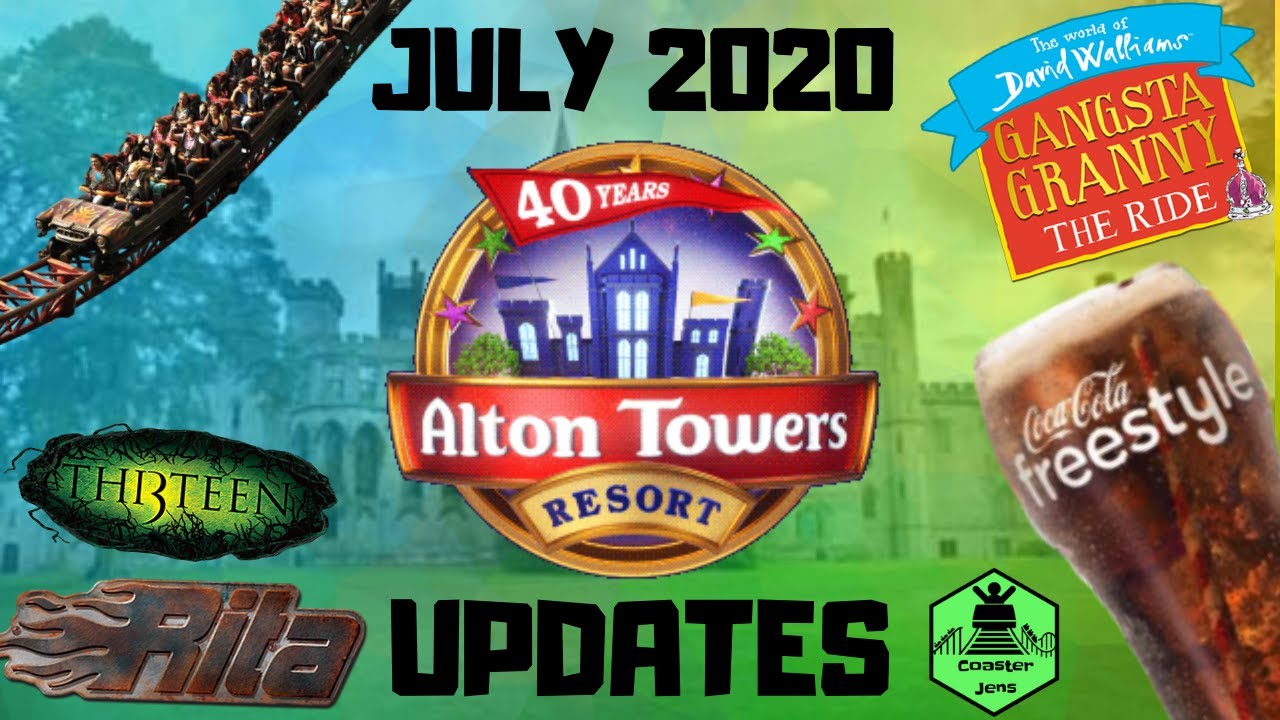 Alton Towers Updates July 2020 YouTube