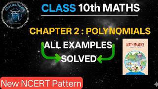 👉 Class 10 Maths Chapter 2 🔥 All Examples Solved | POLYNOMIALS | CBSE 2026-27 | New NCERT