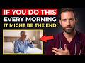 Cardiology: Fix This One Morning Habit to Save Your Heart
