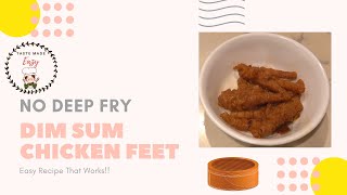 Dim Sum Level Chicken Feet with Air Fryer | No Deep Fry | Recipe that works!
