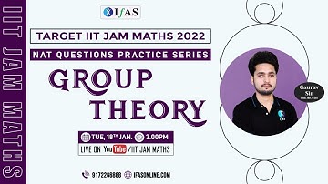 Group Theory for IIT JAM  Mathematics 2022