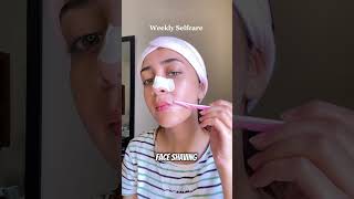 Realistic Selfcare Weekly Selfcare Blackheads, Brows, Face Shaving, Skincare