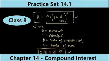 Practice Set 14.1 class 8th Math / 14.1 Compound Interest / Maharashtra State board
