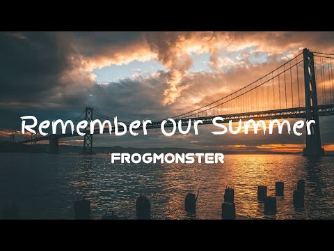 Frogmonster - Remember Our Summer zdarma vyzvánění ke stažení