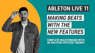 Ableton Live 11 Tutorial: Making Beats with the New Features (Comping, Scales, MPE, MIDI, and more)