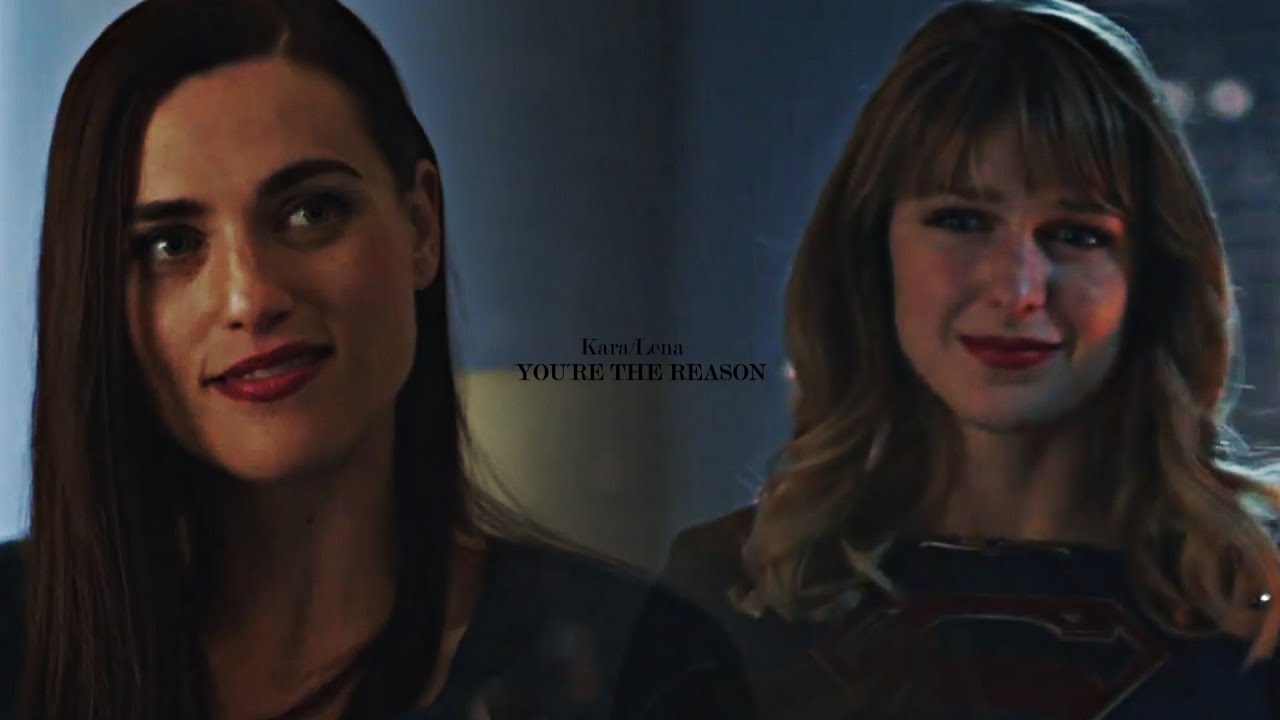 » lena x kara - you're the reason (5×13) - YouTube
