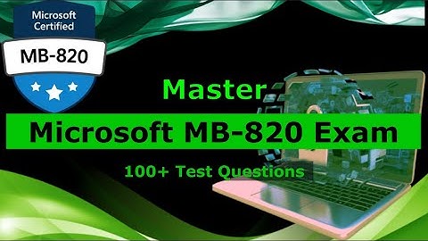MB-820 Exam💯Test Questions 2025✅(Updated) Microsoft Dynamics 365 Business Central Developer
