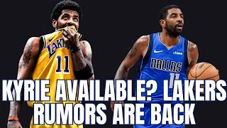 Lakers Kyrie Irving Trade Alive! Mavericks Making Him Available