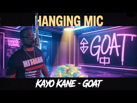 Kayo Kane Freestyle Hanging Mic GOAT