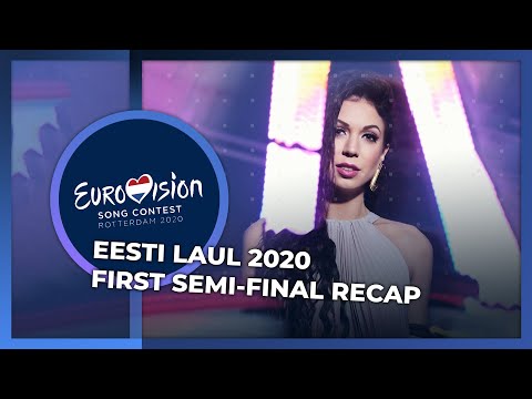 Eesti Laul 2020 (Estonia) | First Semi-Final | RECAP