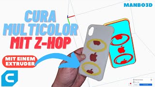 Echter Multi-Farbdruck mit Z-Hop in CURA