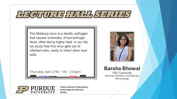 The Purdue Lecture Hall Series - Barsha Bhowal, Purdue University