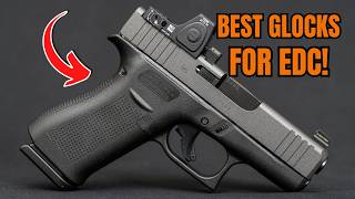 Top 5 Glocks For Edc - 2025 Edition