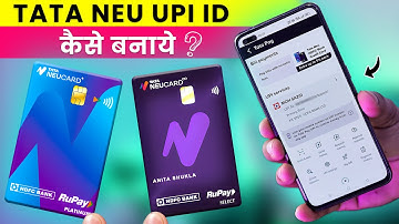 What is Tata Neu UPI ID | How to Create ID & Send Payment-HDFC Tata Neu Plus & Infinity UPI CashBack