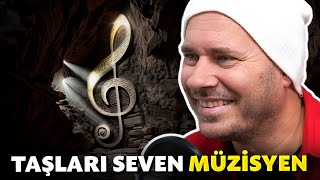 Taşları Seven Müzisyen W 