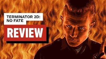 Terminator 2D: No Fate Review