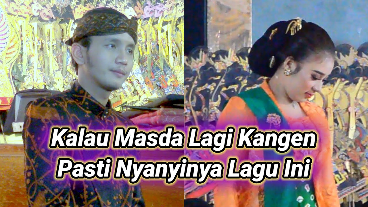 Kalau Masda Lagi Kangen Pasti Nyanyinya Lagu Ini