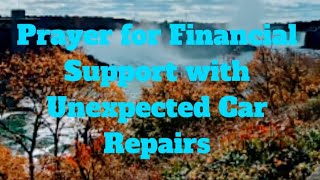 Prayer for Financial Support with Unexpected Car Repairs