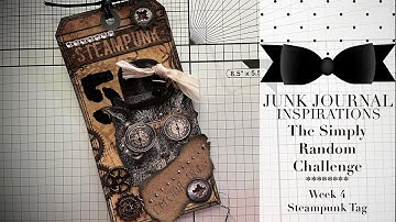 #simplyrandomchallenge Simply Random Challenge | Week 4 | Steampunk Tag