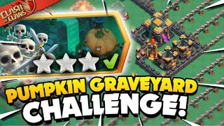 Easily 3 Star The Pumpkin Graveyard Challenge (Clash of Clans)