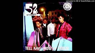 52Nd Street - Tell Me How It Feels Dub Instrumental (1986)