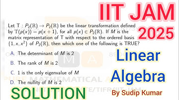 IIT JAM 2025 Mathematics Linear Algebra Solution | IIT JAM 2025 Maths Section A Solution | Q.No 8
