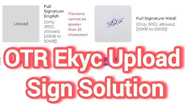File_name_cannot_be_greater_than_25_characters problem solution upload sign rajasthan sso ekyc otr