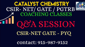 Q&A SESSION| CSIR NET GATE Problems discussion| CATALYST CHEMISTRY NET GATE PGTRB COACHING INSTITUTE
